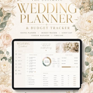 May include: A digital wedding planner and budget tracker displayed on a tablet. The design features gold text and floral accents. The screen shows a dashboard with budget details, vendor lists, and a timeline. The text reads "The Ultimate Wedding Planner & Budget Tracker."