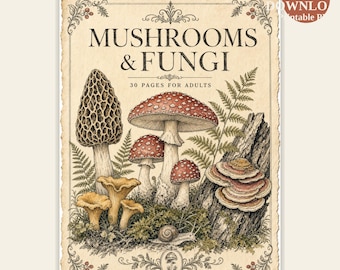 Mushroom & Fungi Coloring Book — 30 Enchanted Forest Pages for Adults — Printable PDF Download