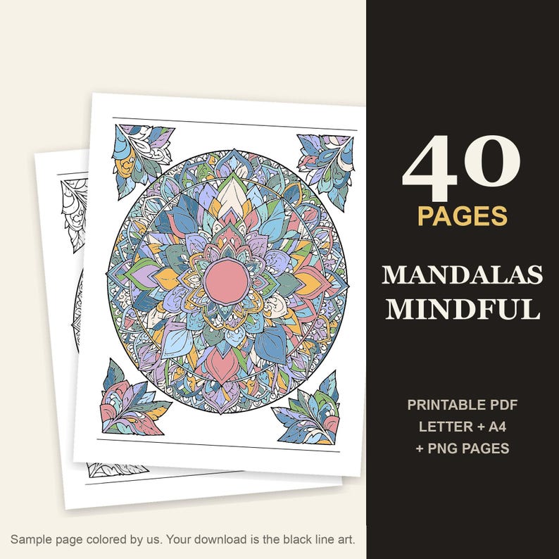 May include: A digital colouring book set featuring 40 pages of mandala designs. The cover displays a circular, multi-layered floral mandala coloured in shades of blue, pink, yellow, and green, with text reading 40 PAGES MANDALAS MINDFUL.