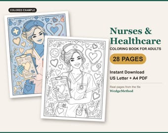 May include: A Nurses & Healthcare coloring book for adults with 28 pages, featuring a line art illustration of a nurse holding a clipboard with a heart design, surrounded by hearts and medical symbols, available as a US Letter and A4 PDF download.
