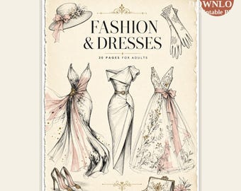 Fashion & Dresses Coloring Book — 30 Stylish Runway Looks for Adults — Printable PDF Download