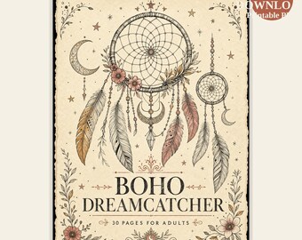 Boho Dreamcatcher Coloring Book — 30 Free-Spirit Bohemian Pages for Adults — Printable PDF Download