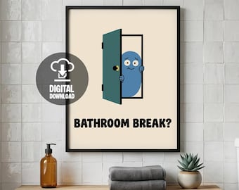 Lustige Badezimmer Pause blau druckbare Wand Kunst Poster (digitaler Download)
