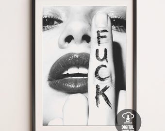 Edgy Typografie Print | Feministisches Statement Poster Schwarz Weiß | Mittelfingerabdruck (Digital Download)