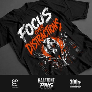 May include: A black short-sleeve t-shirt featuring a graphic of a wolf breaking through chains. The text reads FOCUS OVER DISTRACTIONS in white and orange brush-stroke lettering. Additional small text includes YOUR MIND IS YOUR GREATEST WEAPON.