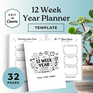 Op de afbeelding: Een witte 12 Week Year Planner sjabloon met een zwart-wit ontwerp. De cover bevat de tekst "12 Week Year Planner" en "Focus, Goals, Habits". De planner heeft 32 pagina's en is bewerkbaar in Canva.