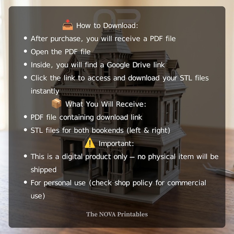 May include: A gray 3D model of a multi-story Victorian house with text instructions for downloading STL files. The text outlines the process for accessing a Google Drive link via a PDF, confirming this is a digital product for personal use.