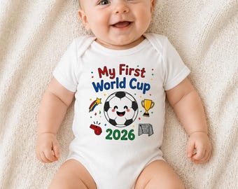 My First World Soccer 2026 Shirt, My First World Soccer 2026 Baby Onesie, Cute Soccer Infant Bodysuit, Soccer Baby Gift, Soccer 2026 Shirt