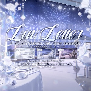 May include: A digital graphic titled Luv Letter featuring a dining table with place settings, a piano, and a coastal view with fireworks. Text includes 2 Color Ver, Transparent Coast, Luxury Animated BG, Daylight, Night, Haze, Minimal, Ethereal, Ocean Glow, Day&Night, Rain&Snow, and Fireworks.