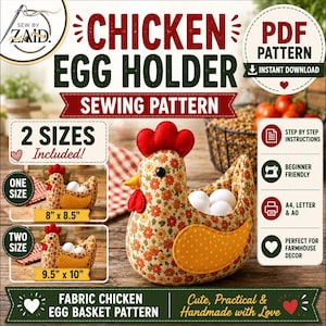 Op de afbeelding: Een naaipatroon voor een stoffen kippeneierhouder met een bloemenprint, een rode kam en lellen, en gele vleugels met stippen. De tekst bevat CHICKEN EGG HOLDER, SEWING PATTERN, 2 SIZES INCLUDED, 8" x 8.5", 9.5" x 10" en PDF PATTERN.