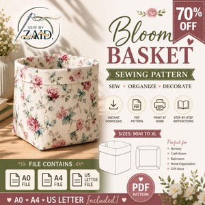 May include: A fabric basket with a floral pattern, featuring pink and blue flowers on a cream background. The image also includes text that says "Bloom Basket Sewing Pattern" and "70% Off". The pattern is available in various sizes, from mini to XL.