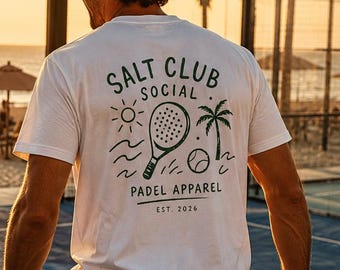 Padel Shirt, Salt Club Social Padel Tee, Padel Gift For Her, Padel Apparel Shirt, Beach Padel Graphic Tee, Padel Player Gift For Him