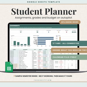 Puede incluir: Una plantilla digital de planificador estudiantil de Google Sheets en una pantalla de portátil. La interfaz muestra un panel de tareas con gráficos de barras, listas de cursos y rastreadores de estado. El texto incluye Student Planner, GPA ENGINE INSIDE, 17 TABS CONNECTED, KNOWS WHAT YOU NEED ON THE REST y CALENDAR FILLS ITSELF.