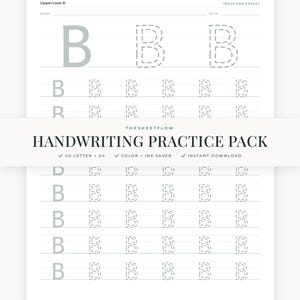 May include: A white handwriting practice sheet for the uppercase letter B, featuring rows of solid and dashed letters for tracing. A central banner displays the text THESHEETFLOW HANDWRITING PRACTICE PACK with checkmarks for US LETTER + A4.