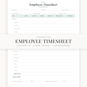 May include: A weekly employee timesheet template featuring fields for employee name, position, ID, department, and hourly rate. The document includes columns for day, date, time in, break, time out, regular hours, and overtime, with signature lines.