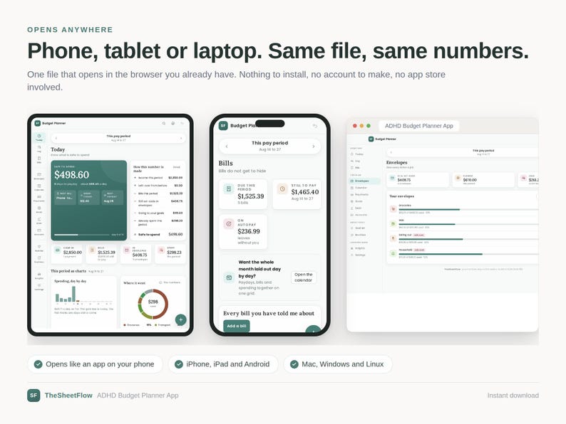May include: A digital budget planner interface displayed on a tablet, smartphone, and desktop screen. The layout features dark green and white sections with financial data, charts, and bill tracking. Text includes: Opens anywhere. Phone, tablet or laptop. Same file, same numbers. ADHD Budget Planner App.