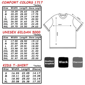 May include: A size chart for Comfort Colors 1717, Unisex Gildan 5000, and Kids T-shirt apparel, displaying width, length, and sleeve length in inches. Includes a line drawing of a t-shirt with measurement indicators and color swatches for Heather/Graphite, Black, and Charcoal.