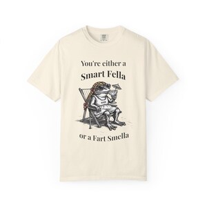 Smart fella shirt | Frog shirt | Personalized gift | summer png | Comfort colors | dark humor shirt | frog moon shirt | Cute frog Shirts image 3