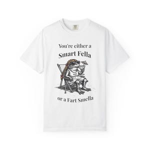 Smart fella shirt | Frog shirt | Personalized gift | summer png | Comfort colors | dark humor shirt | frog moon shirt | Cute frog Shirts image 2
