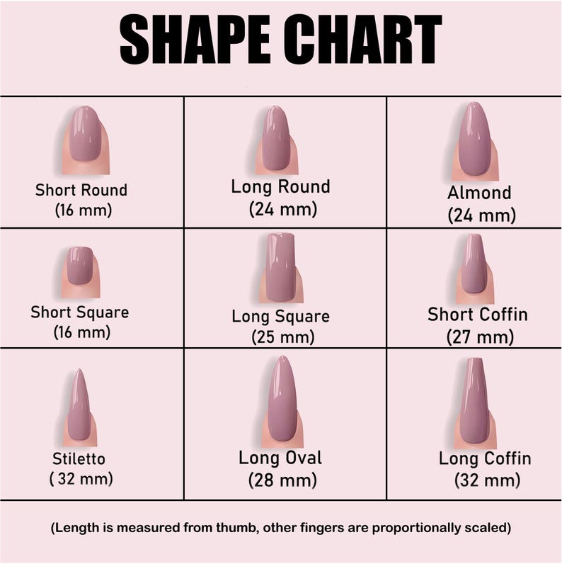 May include: A nail shape chart with nine different nail shapes in a mauve color. The chart includes Short Round, Long Round, Almond, Short Square, Long Square, Short Coffin, Stiletto, Long Oval, and Long Coffin. Lengths are measured in millimeters.
