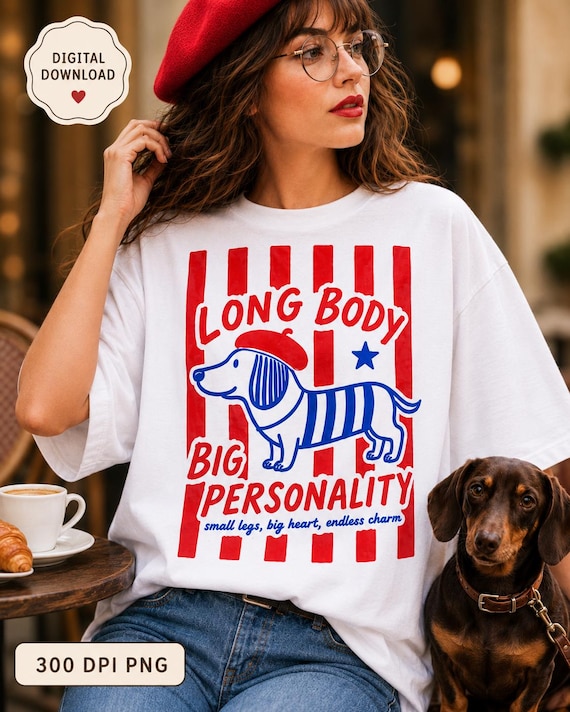 Preppy Dachshund PNG, Long Body Big Personality, Dog Mom Shirt, Everyday Women Boutique Designs - Digital Download