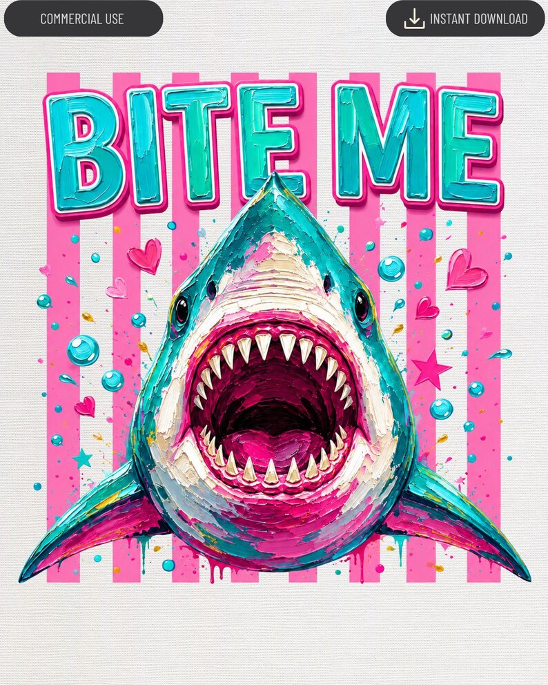 May include: A digital illustration featuring a shark with an open mouth showing sharp teeth, rendered in a textured impasto style with teal, blue, and pink colors. The text BITE ME appears above the shark against a pink and white striped background.