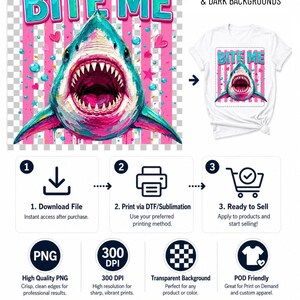May include: A digital graphic design file featuring a shark with an open mouth, surrounded by pink vertical stripes, small hearts, and stars. The text BITE ME is displayed in large, light blue, three-dimensional letters above the shark illustration.