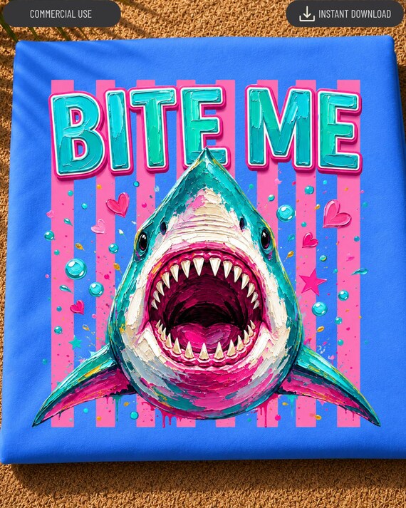 Bite Me Shark PNG, Funny Shark Week Sublimation, Great White Shark Shirt Design, Ocean Lover PNG, Shark Lover Digital Download