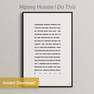 Nipsey Hussle Quote Printable Wall Art | &quot;I Do This&quot; Lyrics | Motivational Hip Hop Poster | Inspirational Quote Print | Digital Download