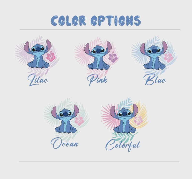 May include: An image displays five color options featuring the character Stitch. Each Stitch illustration is surrounded by tropical leaves and flowers. The text "COLOR OPTIONS" is at the top. The color options are Lilac, Pink, Blue, Ocean, and Colorful.