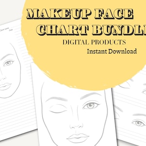 May include: A bundle of makeup face chart templates. The templates feature line drawings of faces and eyes, with space for notes. The text on the image reads "MAKEUP FACE CHART BUNDLE", "DIGITAL PRODUCTS", and "Instant Download". A yellow circle is behind the text.