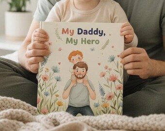 Personalized Daddy and Me Storybook, My Daddy My Hero Custom Book, Fathers Day Gift Dad and Son, Toddler Boy Keepsake from Kids