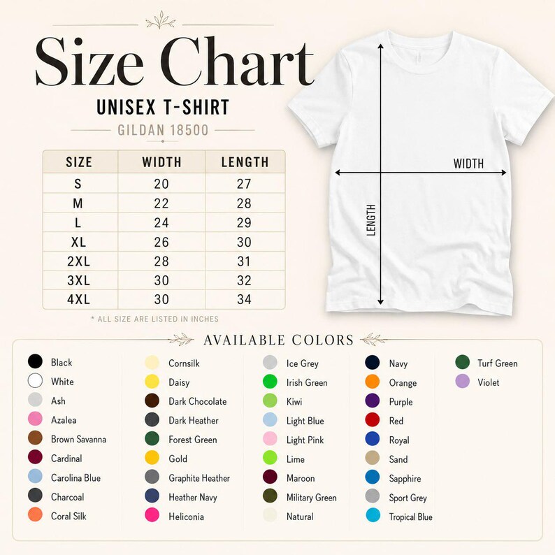 May include: White unisex t-shirt with a size chart and color options. The size chart lists measurements in inches for sizes S to 4XL. Available colors include black, white, navy, and many more.
