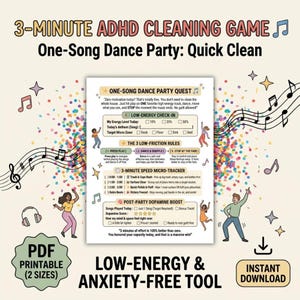 Peut inclure: Un document PDF imprimable intitulé 3-Minute ADHD Cleaning Game: One-Song Dance Party: Quick Clean. La page comprend des sections pour un bilan d'énergie, trois règles à faible friction, un suivi rapide de 3 minutes et un boost de dopamine.