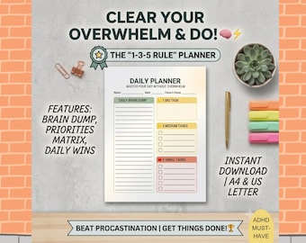 May include: A daily planner sheet titled The 1-3-5 Rule Planner with sections for a brain dump, one big task, three medium tasks, and five small tasks. The page includes text fields for name, date, and focus, plus a gold pen and highlighters.