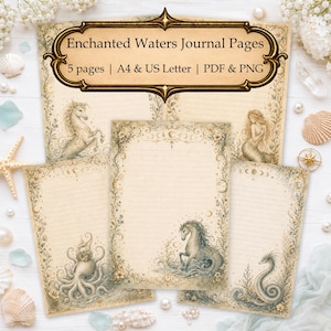 May include: A set of five printable journal pages titled Enchanted Waters Journal Pages, featuring vintage-style parchment backgrounds with lined writing areas, ornate floral borders, and illustrations of a seahorse, mermaid, octopus, and sea serpent.