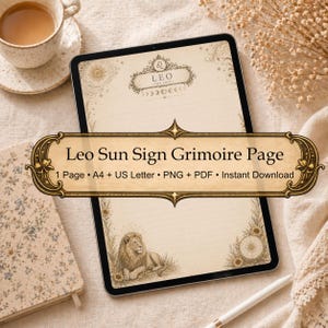 Op de afbeelding: Een digitale Leo Sun Sign Grimoire Pagina weergegeven op een tablet. De pagina heeft een vintage ontwerp met een leeuwenillustratie, bloemaccenten en de tekst "Leo Sun Sign Grimoire Page". De tablet ligt op een crèmekleurig oppervlak.