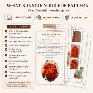 May include: An 11-page digital PDF crochet pattern for a cozy pumpkin. The document includes step-by-step photo guidance, row-by-row instructions, a materials list, finishing guidance, and a video tutorial for shaping the orange crocheted pumpkin.