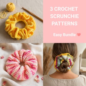 Crochet Scrunchie Pattern Bundle: 3 Easy Designs, Beginner PDF Download