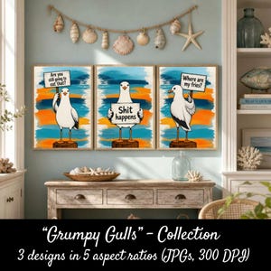 May include: A set of three framed wall art prints featuring white seagulls against a blue and orange brushstroke background. The first gull holds a sign saying Are you still going to eat that?, the second says Shit happens, and the third says Where are my fries?