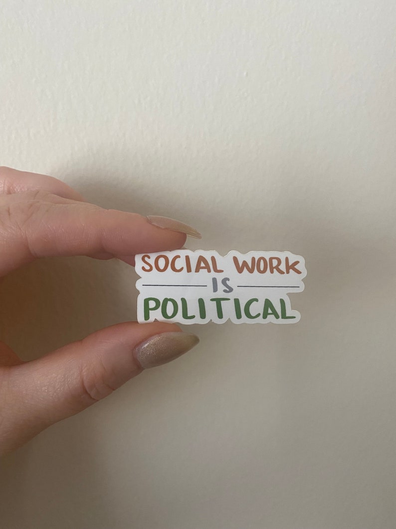 Social Work is Political Vinyl Sticker image 1