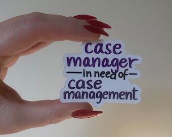 Funny Case Manager vinyl sticker