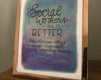 Social Workers Do it Better! 8x10 print