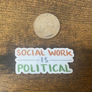 Social Work is Political Vinyl Sticker image 2