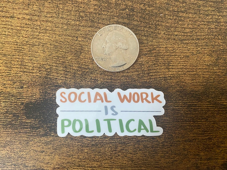 Social Work is Political Vinyl Sticker image 2