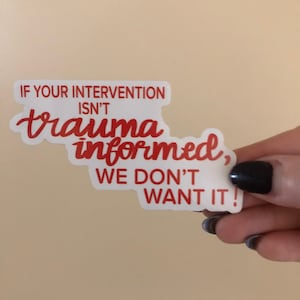 Trauma informed care vinyl sticker
