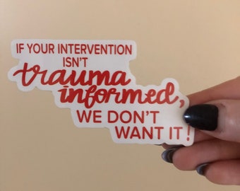 Trauma informed care vinyl sticker