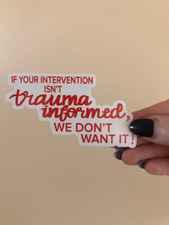 Trauma informed care vinyl sticker