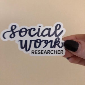 Social Work Researcher Vinyl Stitcker