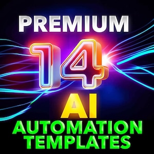 Könnte beinhalten: Digitalgrafik mit dem Wort "PREMIUM" in Weiß über einer großen, 3D-gerenderten "14" mit orangefarbenen und blauen Akzenten. Darunter sind die Buchstaben "AI" in Gelb und die Worte "AUTOMATION TEMPLATES" in Grün.